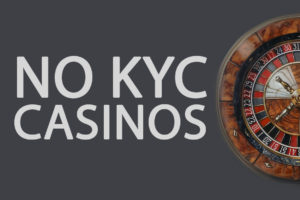 No KYC Casinos